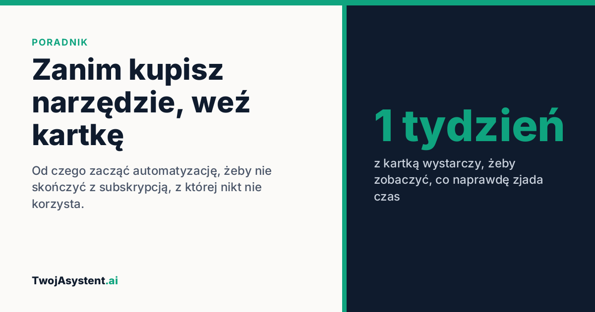Zanim kupisz narzędzie, weź kartkę
